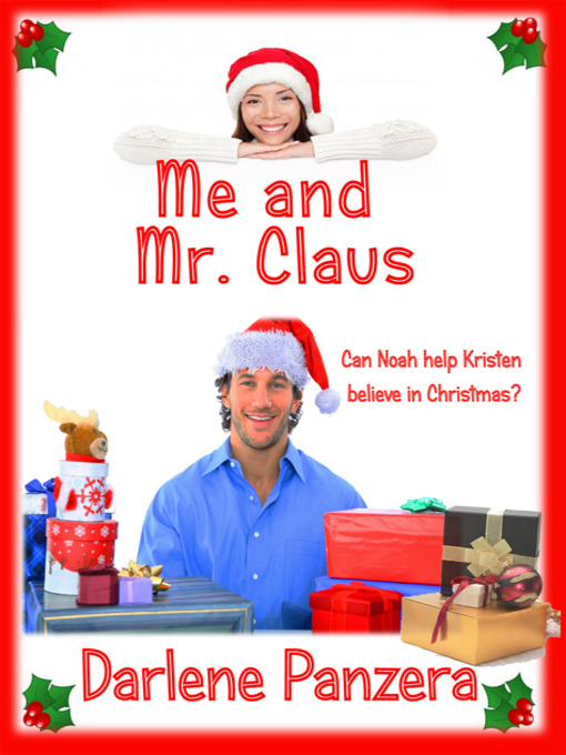 Title details for Me and Mr. Claus by Darlene Panzera - Available